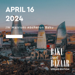 Baku Travel Bazaar Spring Edition 2024